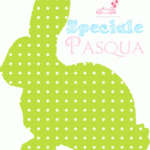Speciale Pasqua!
