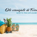 Gli Oli di Ferragosto